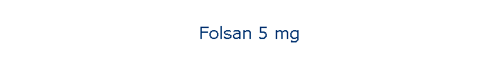 Folsan 5 mg