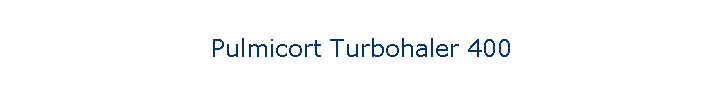 Pulmicort Turbohaler 400