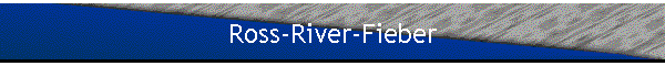 Ross-River-Fieber