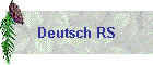 Deutsch RS