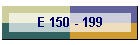 E 150 - 199