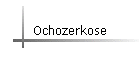 Ochozerkose